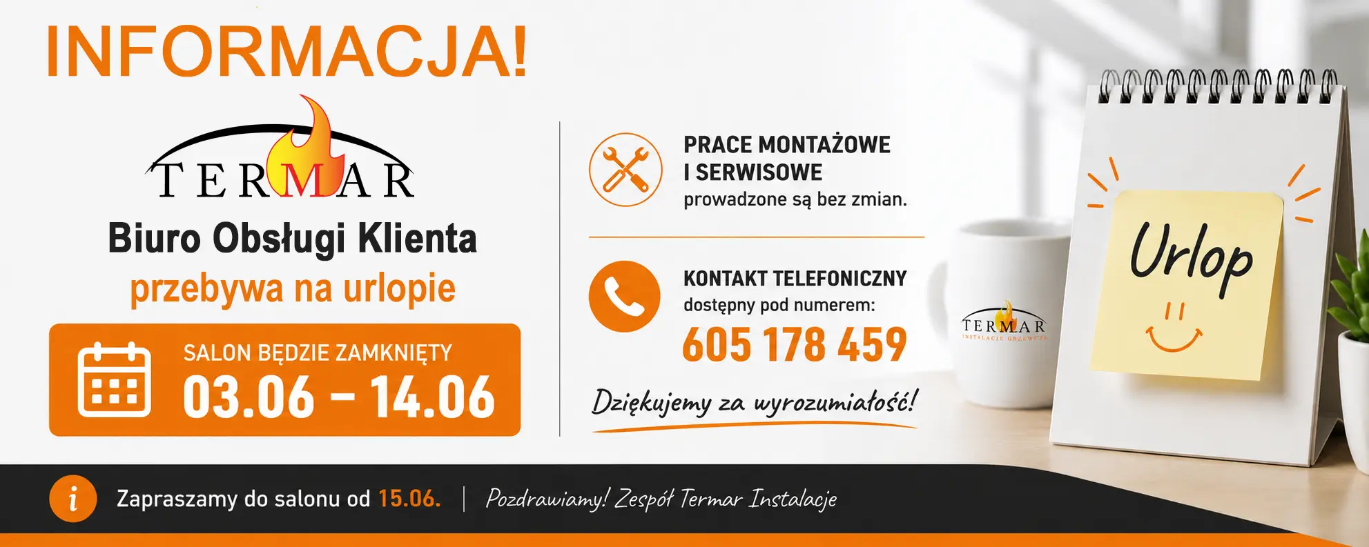 Informacja: w dniach 03.06 - 14.06 salon sprzedaży będzie nieczynny. BOK przebywa na urlopie.